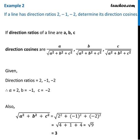 Example 2 - If a line has direction ratios 2, -1, 2, direction cosines