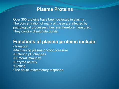 PPT - Plasma Proteins Over 300 proteins have been detected in plasma . PowerPoint Presentation ...