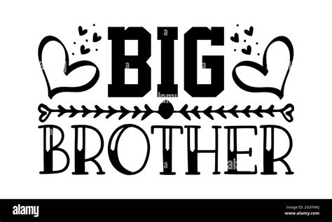 Big brother - sister brother t shirts design, Hand drawn lettering phrase, Calligraphy t shirt ...