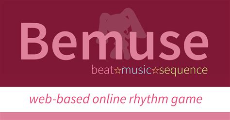 Bemuse: BEAT☆MUSIC☆SEQUENCE