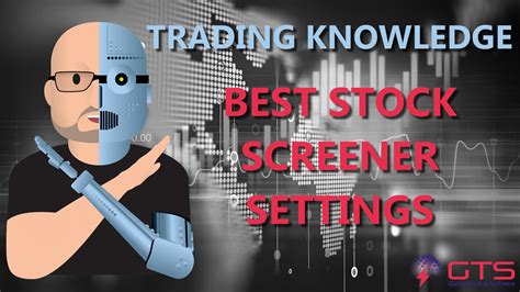 Best Stock Screener Settings — Global Trading Software