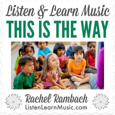 This is the Way | Listen & Learn Music