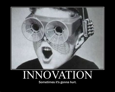 Innovation Quotes Funny. QuotesGram