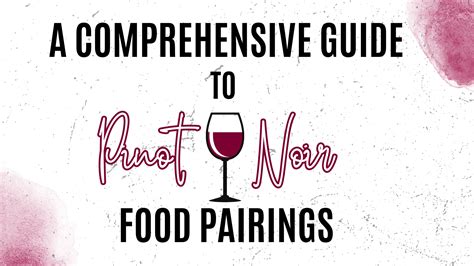 Pinot Noir Food Pairing: An Expert's Guide | Wine Club