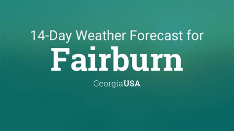 Fairburn, Georgia, USA 14 day weather forecast