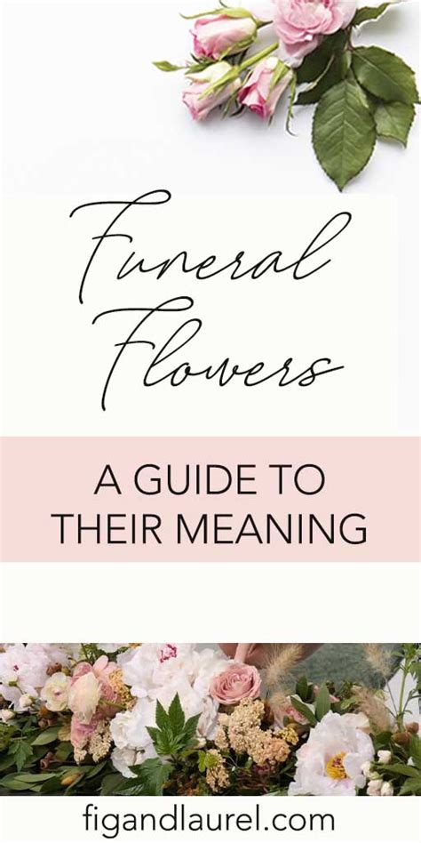 Funeral Flowers and Memorial Arrangements A Guide to What They Mean