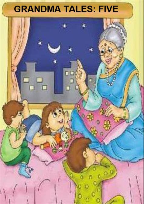 Grandma Tales: Five | English Children Stories Story | ravi s