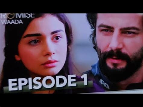 The Promise/Turkish drama Episode -1 - YouTube