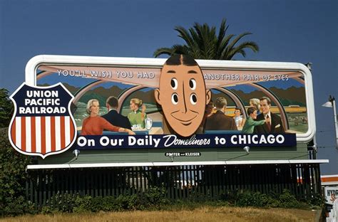 Union Pacific billboard, c. 1950s. "On our daily domeliners to Chicago ...