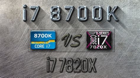 i7 8700K vs i7 7820X Benchmarks | Gaming Tests Review & Comparison ...