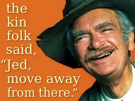 Jed Clampett Quotes. QuotesGram