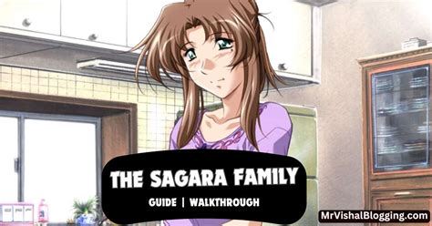 The Sagara Family Walkthrough & Guide [ZyX]