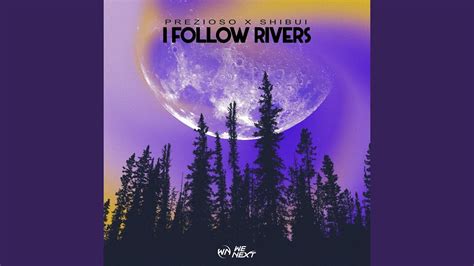 I Follow Rivers - YouTube