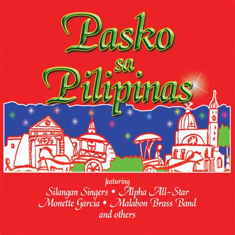 Pasko Sa Pilipinas Songs Download: Pasko Sa Pilipinas MP3 Tagalog Songs Online Free on Gaana.com