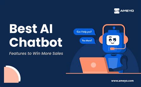 8 Must-have AI Chatbot Features for Sales Success