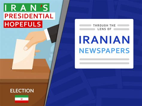 Iran Election 2021: Presidential Hopefuls In Eyes Of Newspapers - Iran ...