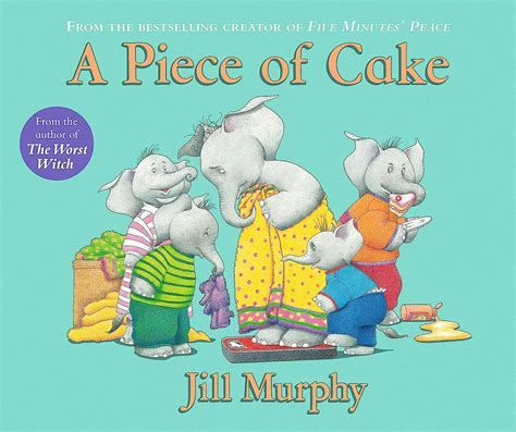 Amazon.com: A Piece of Cake (Large Family) [Feb 28, 2017] Murphy, Jill: 9781406370737: Jill ...