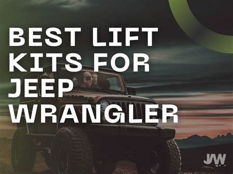 Best Lift Kits for Jeep Wrangler | Top 4 listed