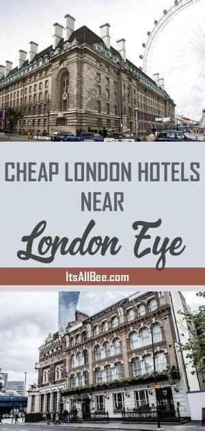 The Best Cheap London Hotels Near London Eye | ItsAllBee Travel Blog