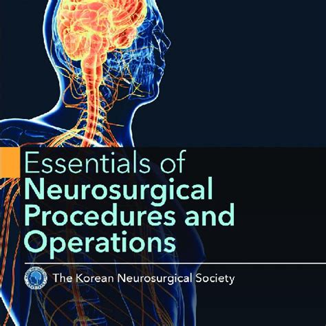 (PDF) Essentials of Neurosurgical Procedures and Operations Published by Korean Neurosurgical ...