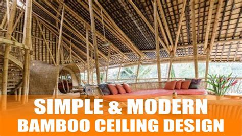 Simple and Modern Bamboo Ceiling Design Ideas