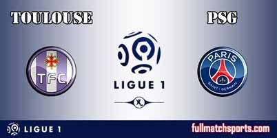 Toulouse vs PSG Full Match Ligue 1 2018 • fullmatchsports.com