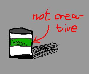 Green is not a creative color. - Drawception