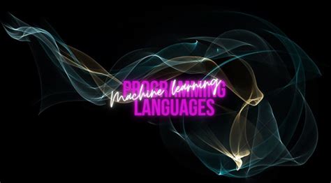 Top Programming Languages for Machine Learning Projects