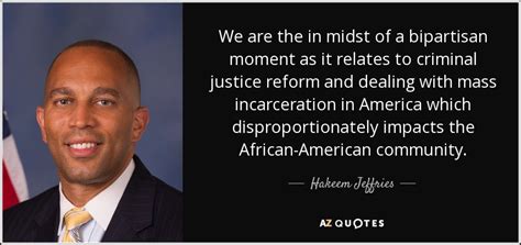 TOP 9 QUOTES BY HAKEEM JEFFRIES | A-Z Quotes