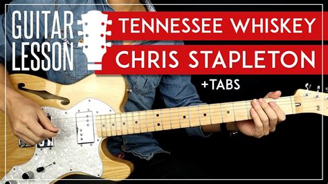 Tennessee Whiskey Guitar Tutorial Chris Stapleton Guitar Lesson |No ...