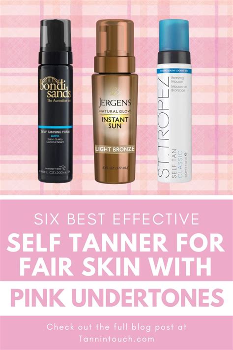 Best Self Tanner for Fair Skin With Pink Undertone | Best self tanning ...