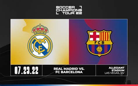 Real Madrid vs. FC Barcelona | Allegiant Stadium