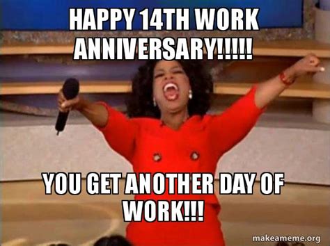 14 Year Work Anniversary Memes