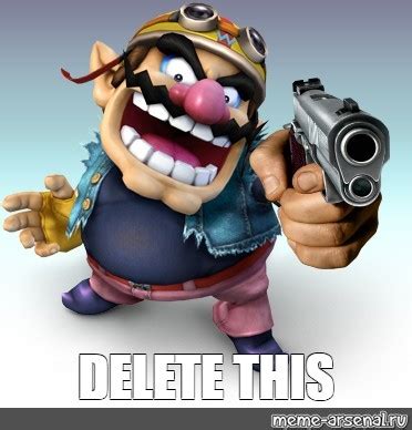 Meme: "DELETE THIS" - All Templates - Meme-arsenal.com