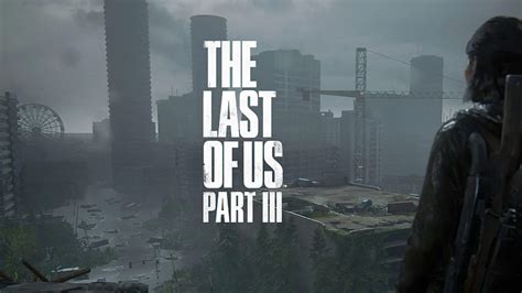 Last of Us Part III and Factions Details Potentially Surface - Insider ...