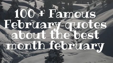 100 + Famous February quotes about the best month february