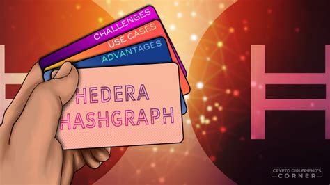 Exploring the Advantages, Use Cases, and Challenges of Hedera Hashgraph