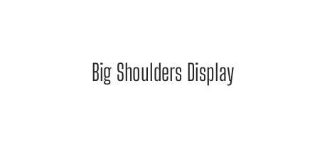 Big Shoulders Display - Font Family (Typeface) Free Download TTF, OTF - Fontmirror.com