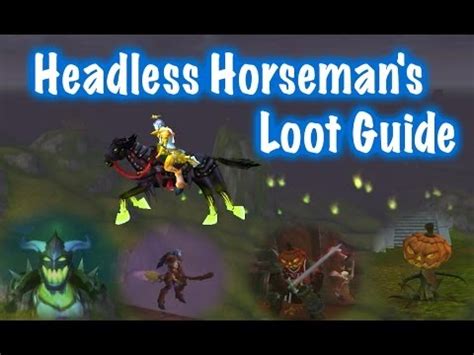 The Headless Horseman's Mount & Other Loot Guide (World of Warcraft) - YouTube