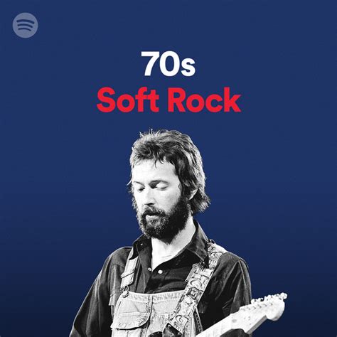 70s Soft Rock | Spotify Playlist