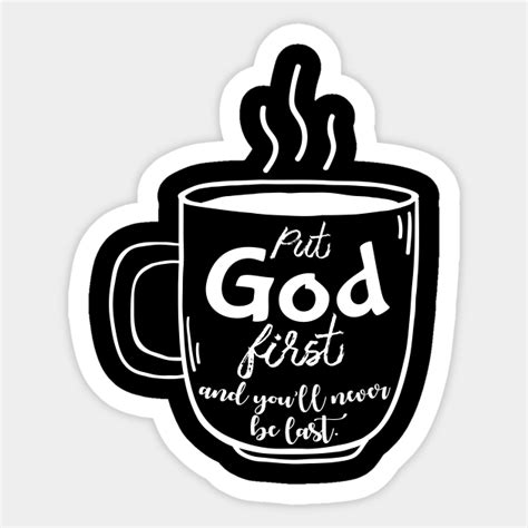 Put God first - Motivation - Sticker | TeePublic