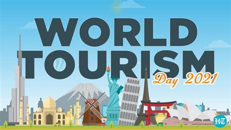 World Tourism Day - 27 September | Theme 2021 - helloscholar