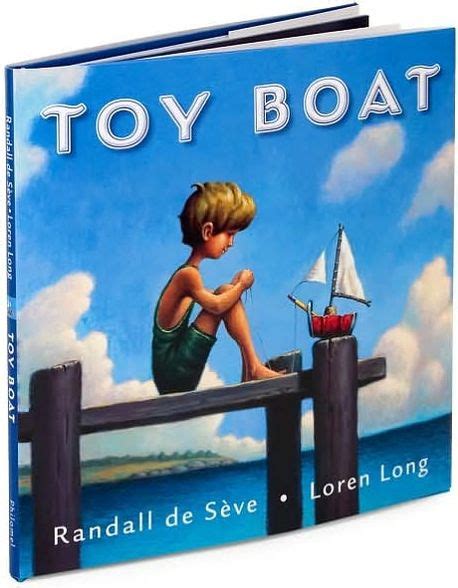 The Toy Boat by Randall de Sève, Loren Long, Hardcover | Barnes & Noble®