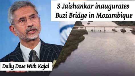 S Jaishankar inaugurates Buzi Bridge in Mozambique #shorts #mozambique #india #buzibridge #news ...