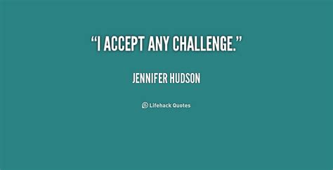 Challenge Accepted Quotes. QuotesGram