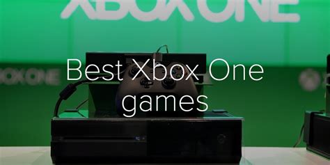 Best Xbox One games