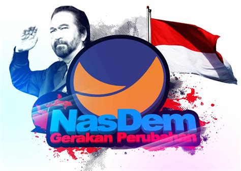 Lolos Verifikasi Partai NasDem Sah Ikut Pemilu 2019