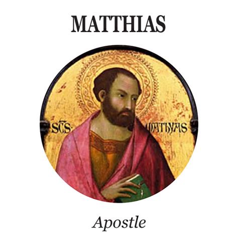 13th of 14—MATTHIAS—Apostle