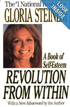 Revolution from Within: A Book of Self-Esteem: Gloria Steinem ...