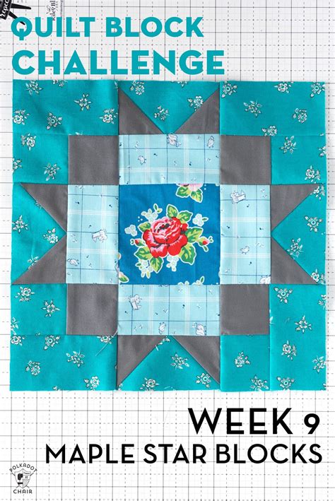 Maple Star Quilt Block Tutorials - The Polka Dot Chair